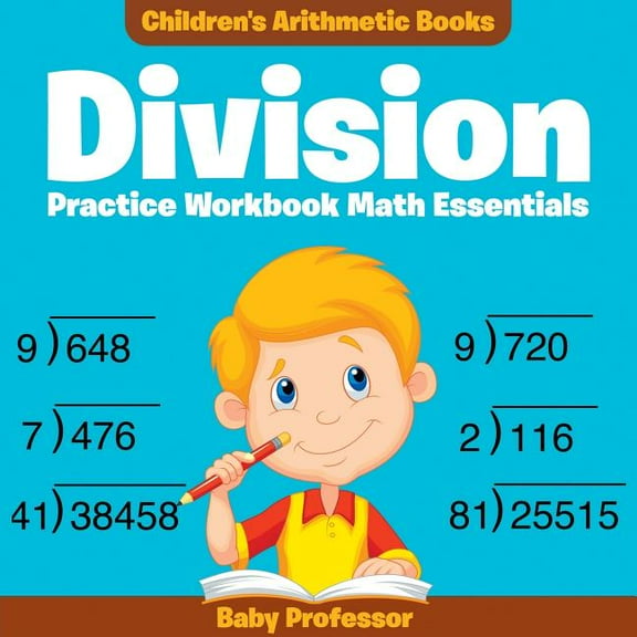 Division Practice Workbook Math Essentials Children's Arithmetic Books (Paperback)