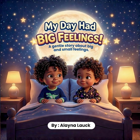 My Day Had Big Feelings, (Paperback)