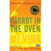 Parrot in the Oven: Mi Vida, Pre-Owned (Paperback)