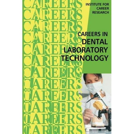 Careers in Dental Laboratory Technology