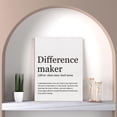 thumbnail image 5 of Difference Maker Definition Print Canvas Wall Art Home Office Decor Modern Minimalist Painting 12x15 Canvas Teacher Poster Framed Ready to Hang Best Friend Gift, 5 of 6