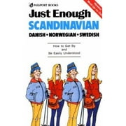 Just Enough Scandinavian [Paperback - Used]