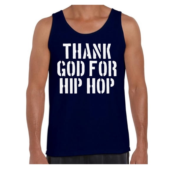 Awkward Styles Thank God for Hip Hop Tank Top Shirt for Men Christian Mens Tanks Clothes for Men Religious Tanks Christian Birthday Gifts God Shirts Coffee Clothing Thank God for Hip Hop Mens Shirt