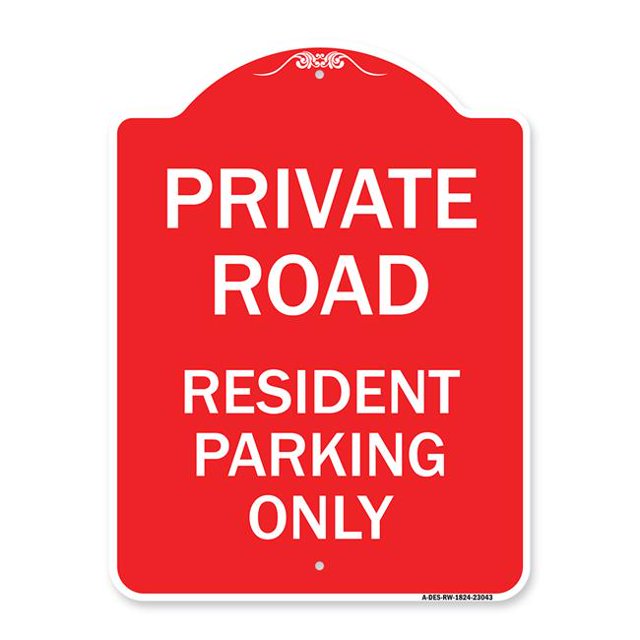 SignMission A-DES-RW-1824-23043 18 x 24 in. Signe de la Série Designer - Signe de Stationnement Réservé Route Privée - Stationnement Résident Seulement&44; Rouge & Blanc