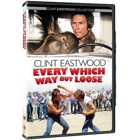 Every Which Way But Loose