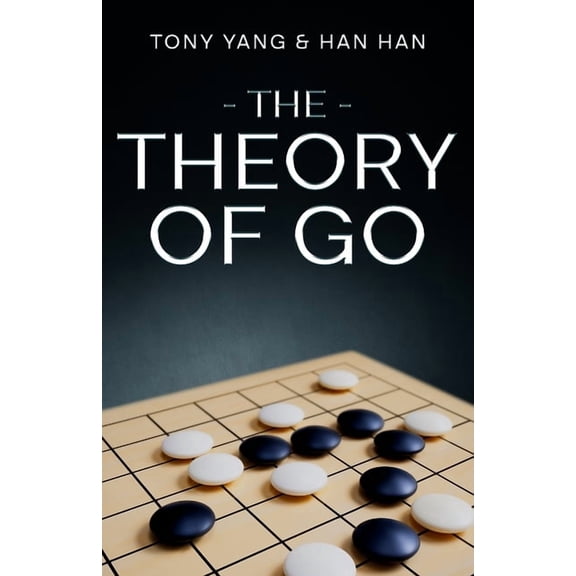 The Theory of Go, (Paperback)