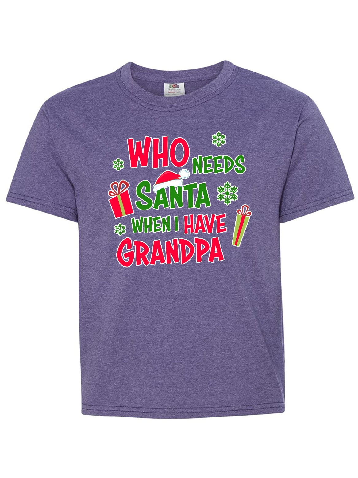 Download Who Needs Santa When I Have Grandpa Youth T-Shirt ...