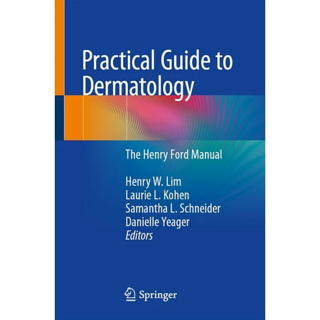 UPC: 9783030180140 | Practical Guide to Dermatology: The Henry Ford Manual (Paperback)