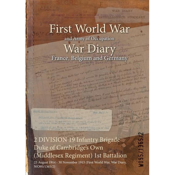 2 Division 19 Infantry Brigade Duke Of Cambridge's Own (middlesex Regiment) 1st Battalion
