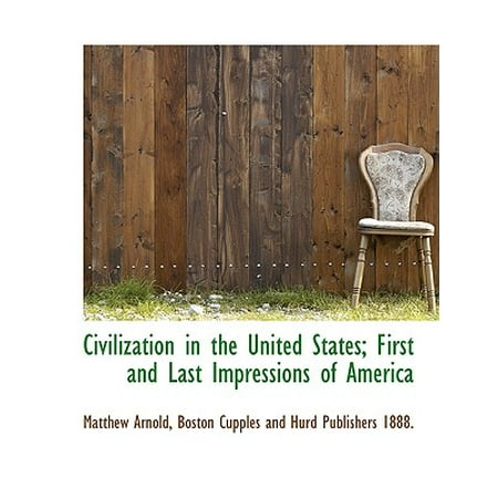 Civilization In The United States First And Last
