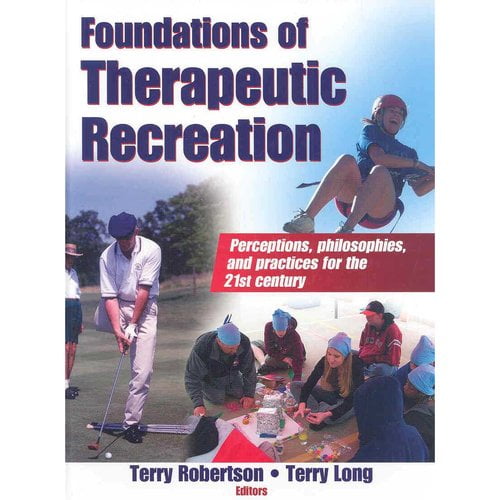 Foundations of Therapeutic Recreation