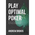 thumbnail image 2 of Play Optimal Poker: Practical Game Theory for Every Poker Player, 2 of 3