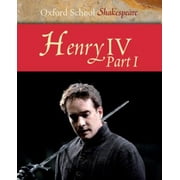 Henry IV Part 1 (Oxford School Shakespeare Series) [Paperback - Used]
