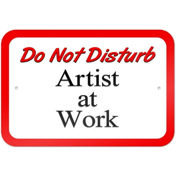 Do Not Disturb Artist at Work Sign