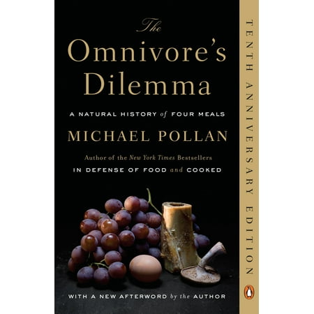 Omnivore Diet - The Omnivore's Dilemma : A Natural History of Four Meals