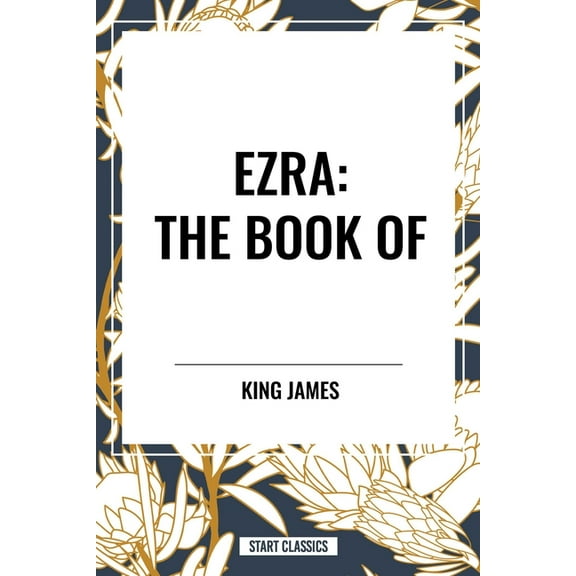 Ezra: The Book of, (Hardcover)