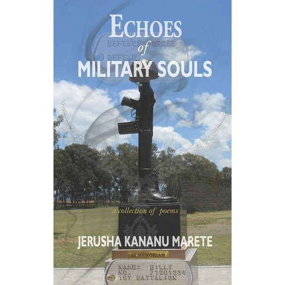 Echoes of Military Souls: a collection of poems (Paperback)