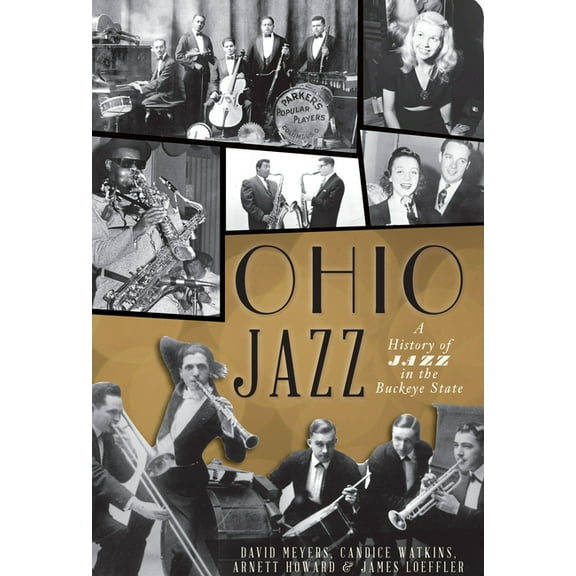 Ohio Jazz : A History of Jazz in the Buckeye State (Paperback)