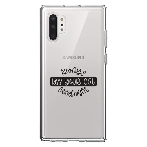 DistinctInk Clear Shockproof Hybrid Case for Galaxy Note 10 PLUS (6.8" Screen) - TPU Bumper Acrylic Back Tempered Glass Screen Protector - Always Kiss Your Cat Goodnight