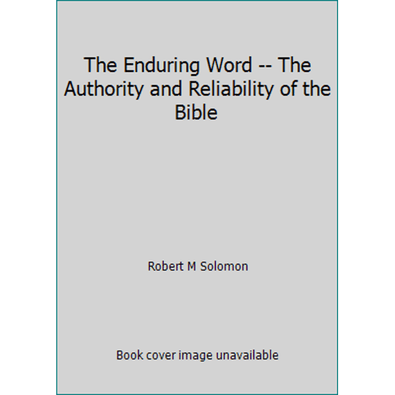 Pre-Owned The Enduring Word -- The Authority and Reliability of the Bible (Paperback) 9814305464 9789814305464
