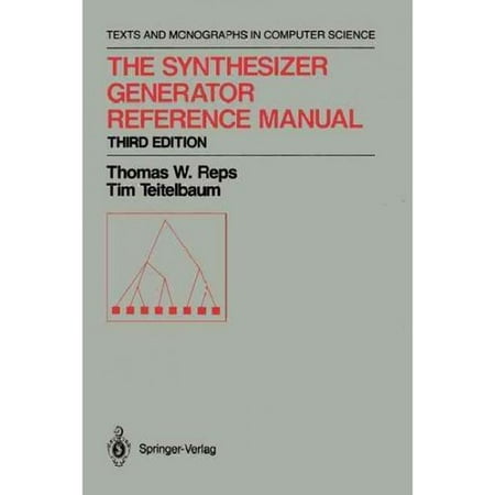The Synthesizer Generator Reference Manual