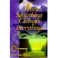 thumbnail image 1 of Pre-Owned When Something Changes Everything: A Companion and Guide for Recovering from Loss and Change, 9780969431213, 096943121X, Paperback,, 1 of 1