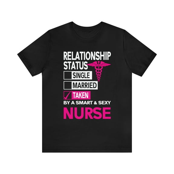 Taken By A Nurse Nurses Funny Medical T-Shirt