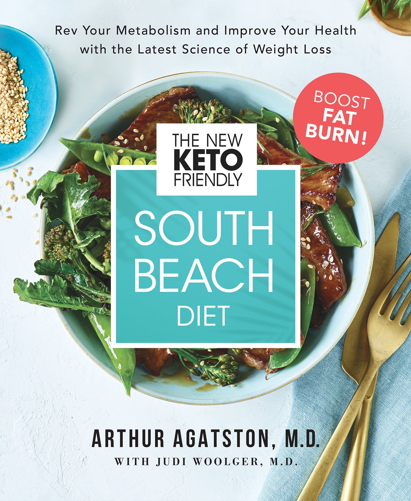 The New Keto-Friendly South Beach Diet : Rev Your Metabolism and