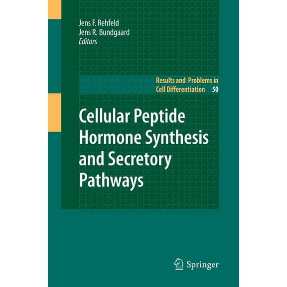 Results and Problems in Cell Differentia Cellular Peptide Hormone Synthesis and Secretory Pathways, Book 50, (Paperback)