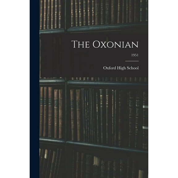 The Oxonian; 1951, (Paperback)