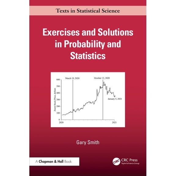 Chapman & Hall/CRC Texts in Statistical Exercises and Solutions in Probability and Statistics, (Paperback)