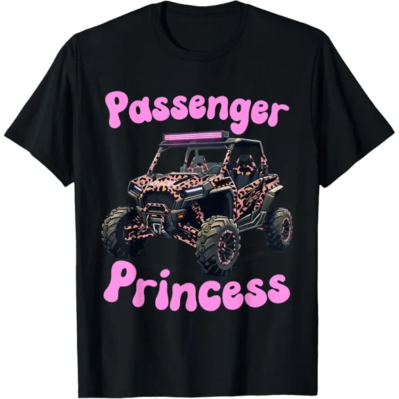 Women Utv 4 Wheeler Sxs Off Road Utv Passenger Princess Unisex T-Shirt up to size 5XL