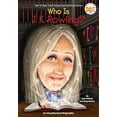 thumbnail image 1 of Pre-Owned Who Was? Who Is J.K. Rowling?, (Paperback), 1 of 1