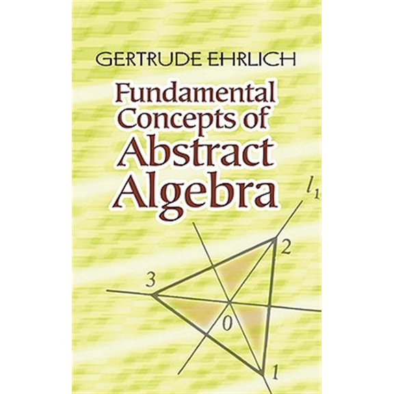 Pre-Owned Dover Books on Mathematics: Fundamental Concepts of Abstract Algebra (Paperback)