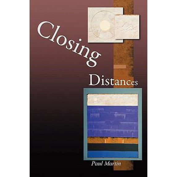 Pre-Owned Closing Distances (Paperback) 1935218042 9781935218043