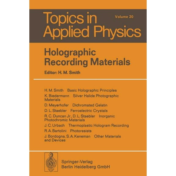 Topics in Applied Physics Holographic Recording Materials, Book 20, (Paperback)
