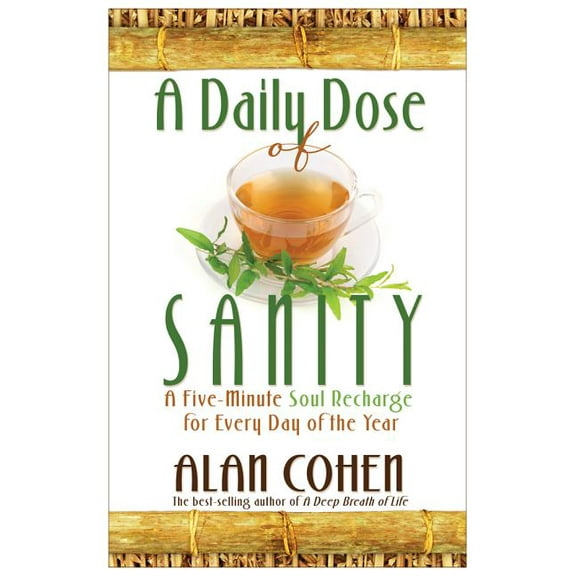 A Daily Dose of Sanity, (Paperback)