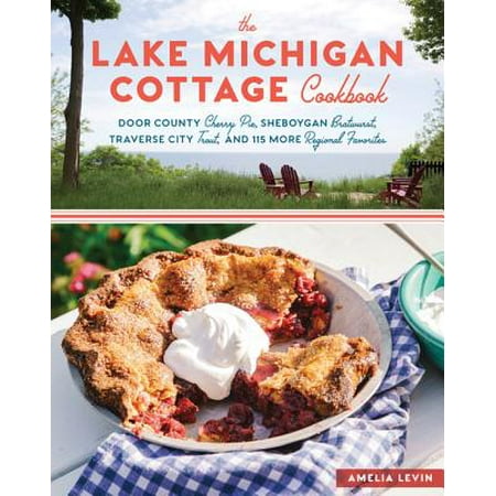 Lake Michigan Cottage Cookbook - eBook (Best Inland Lakes In Michigan)