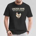 thumbnail image 2 of Chicken Game Don’t Look T-Shirt – Funny Dare Game Graphic Tee for Men Women, Bold Statement Casual Shirt, Party Humor Apparel, 2 of 3