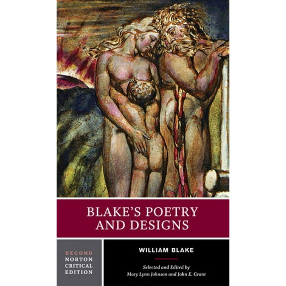 Norton Critical Editions Blake's Poetry and Designs: A Norton Critical Edition, Book 0, (Paperback)