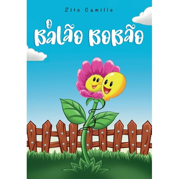 O Balão Bobão, (Paperback)