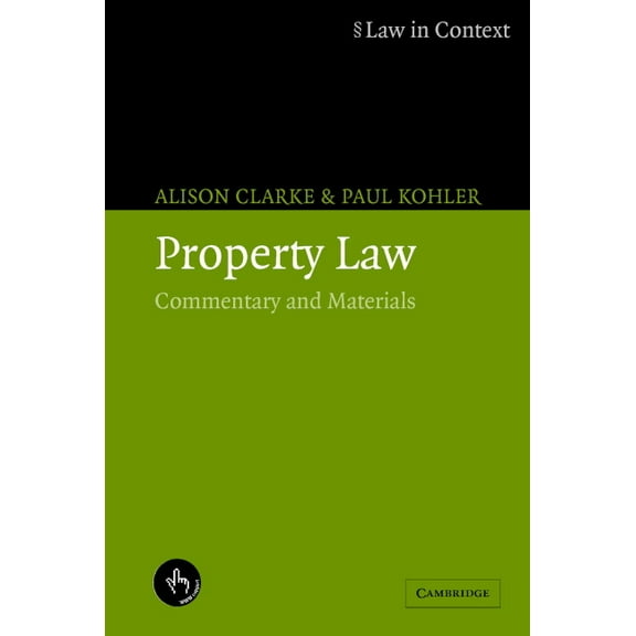 Law in Context Property Law: Commentary and Materials, (Paperback)