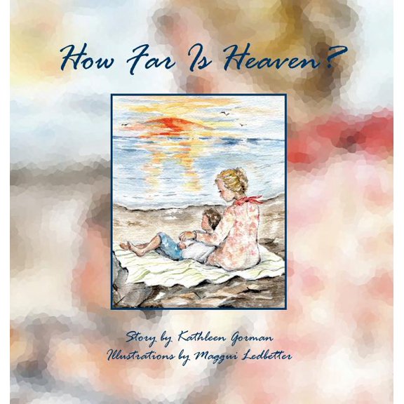 How Far Is Heaven?, (Hardcover)
