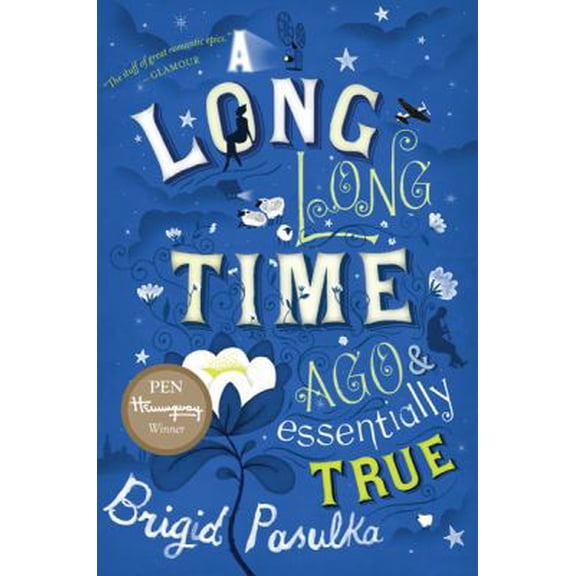 Pre-Owned A Long, Long Time Ago and Essentially True (Paperback) 0547336284 9780547336282