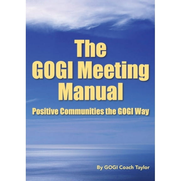 The GOGI Meeting Manual (Paperback)