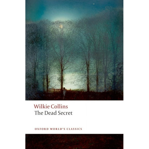 Oxford World's Classics The Dead Secret, (Paperback)