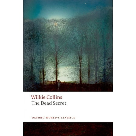Oxford World s Classics The Dead Secret (Paperback)