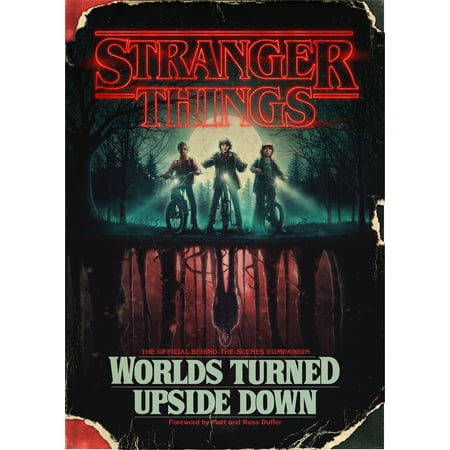 Stranger Things: Worlds Turned Upside Down (Hardcover)