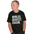 thumbnail image 5 of Worlds Okayest Cousin Family Relative Crewneck T Shirts Boy Girl Teen Brisco Brands S, 5 of 5