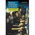 thumbnail image 1 of Youth Culture in China, Paul Clark Paperback, 1 of 2